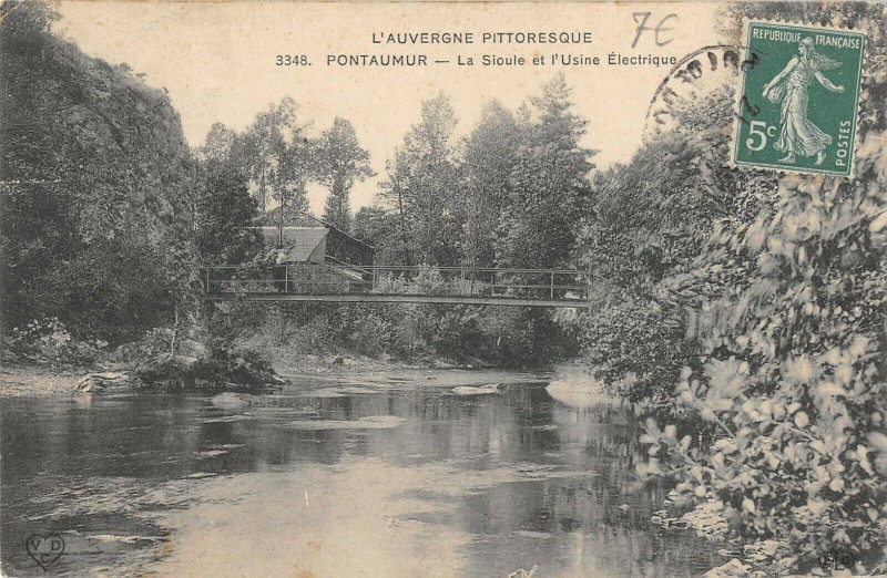 Carte postale ancienne Pontaumur La Sioule Et Usine Electrique à Pontaumur