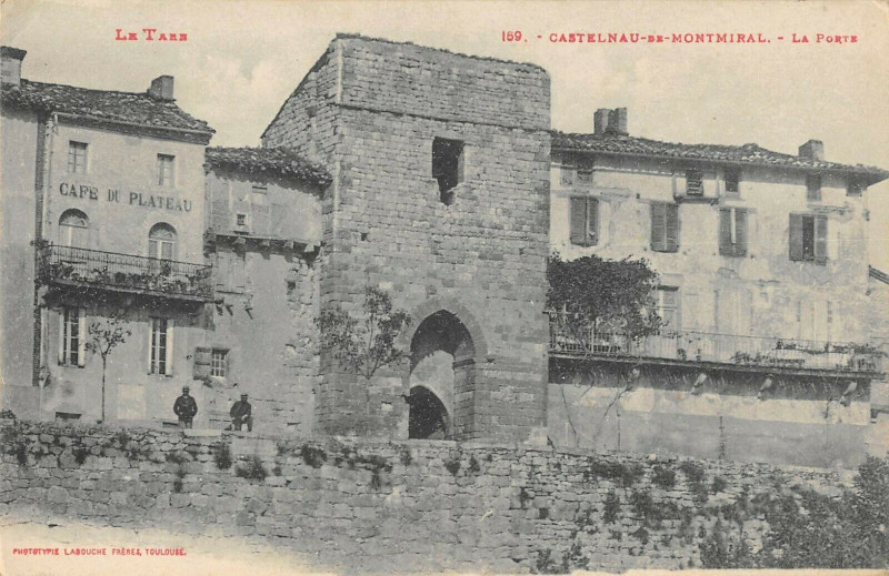 Carte postale ancienne Castelnau De Montmirail La Porte