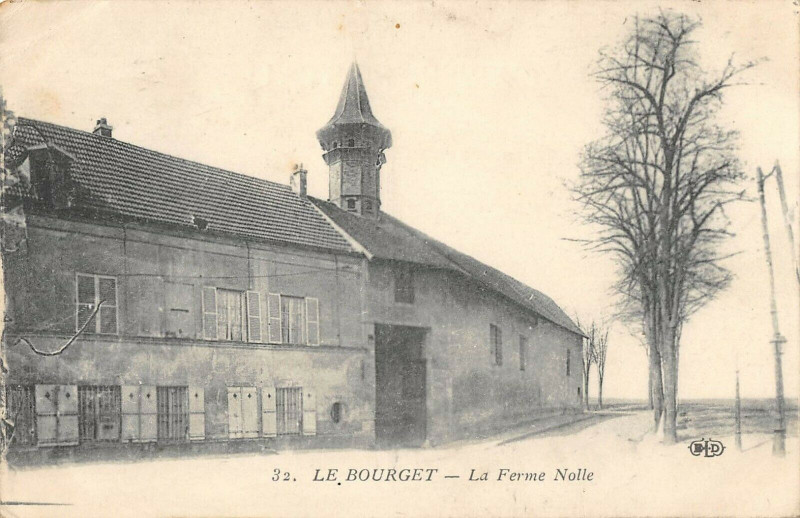 Carte postale ancienne Le Bourget La Ferme Nolle au Bourget
