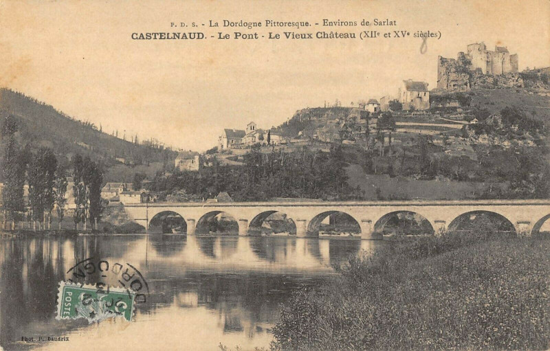 Carte postale ancienne Castelnaud Le Pont Vieux Chateau