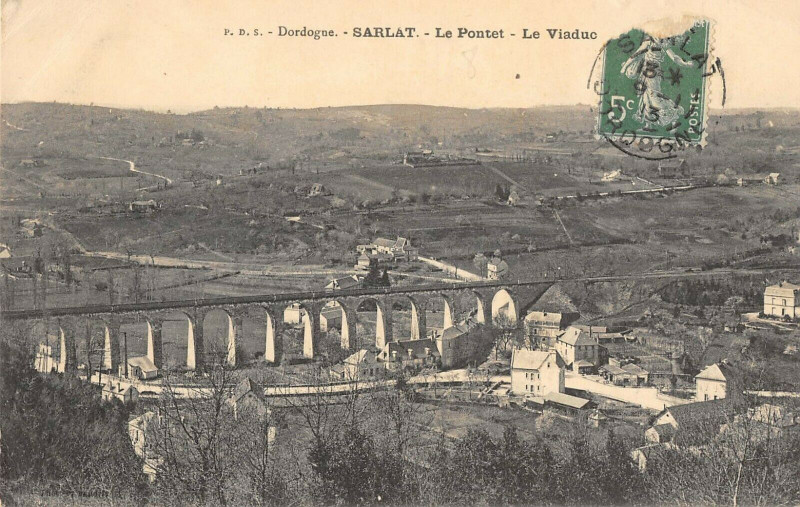 Carte postale ancienne Sarlat Le Pontet Le Viaduc