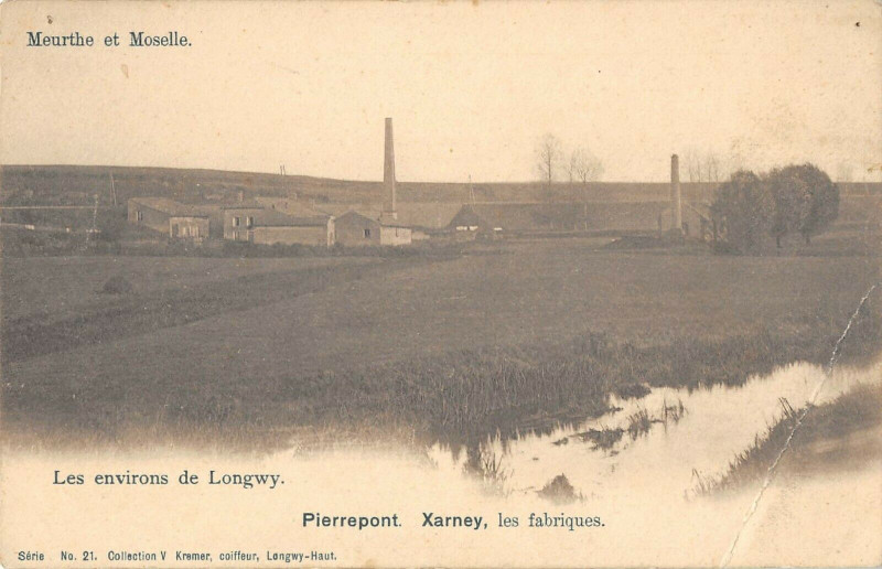 Carte postale ancienne Les Environs De Longwy Pierrepont Xarney Les Fabriques (dos non divisé) à Longwy