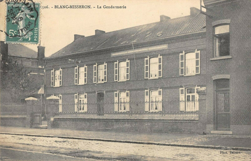 Carte postale ancienne Blanc Misseron La Gendarmerie
