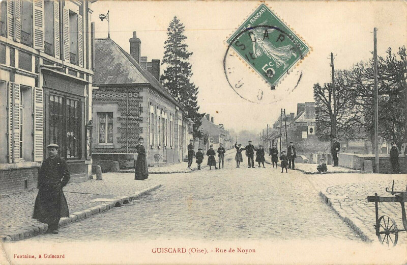 Carte postale ancienne Guiscard Rue De Noyon à Guiscard