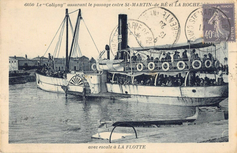 Carte postale ancienne Le Coligny Assurant Le PassageSaint-Martin  La Rochelle Esale A La Flotte à La Flotte