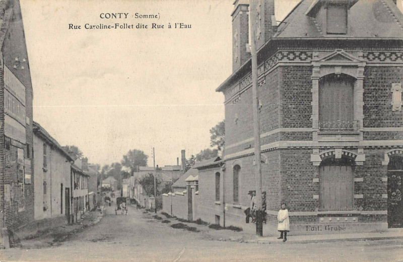 Carte postale ancienne Conty Rue Caroline Follet Dite Rue De L'Eau à Conty