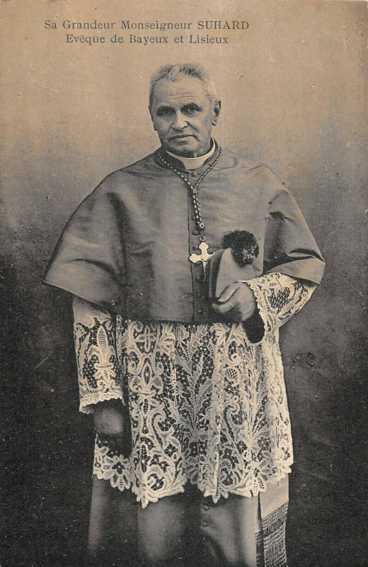 Carte postale ancienne Sa Grandeur Monseigneur Suhard Eveque De Bayeux Et Lisieux à Bayeux