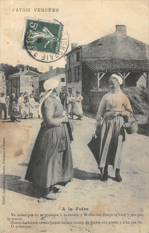 Carte postale ancienne Patois Vendeen A La Foire