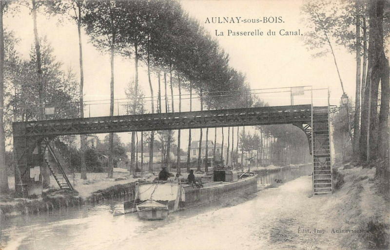 Carte postale ancienne Aulnay Sous Bois Passerelle Du Canal à Aulnay-sous-Bois