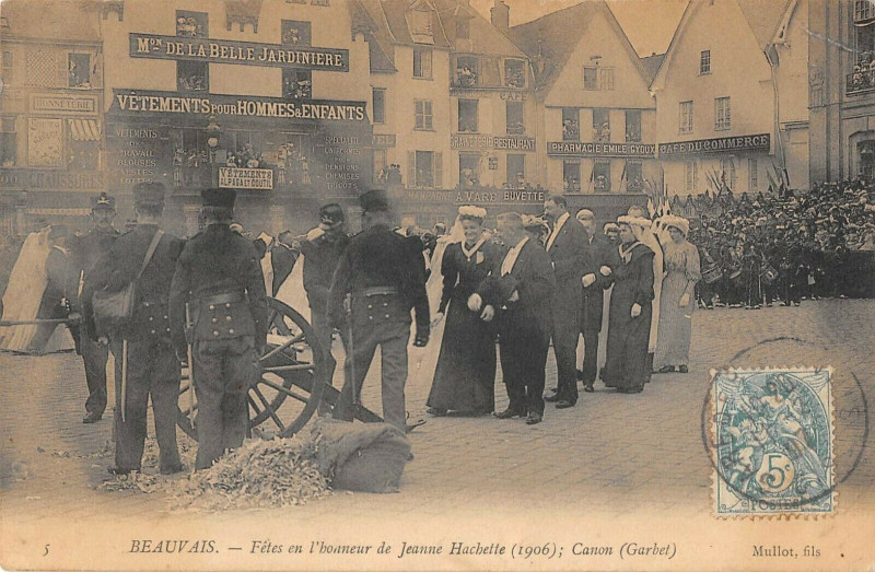 Carte postale ancienne Beauvais Fetes En L'Honneur De Jeanne Hachette 1906 Canon Garbet à Beauvais