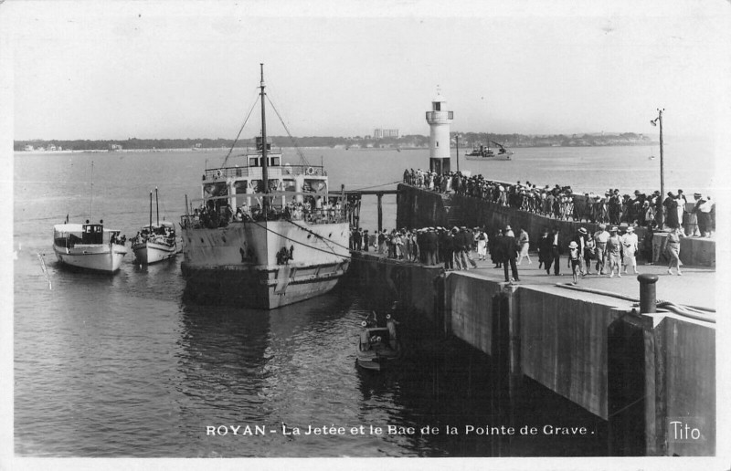 Carte postale ancienne Royan La Jetee Et Le Bac De La Pointe De Grave à Royan
