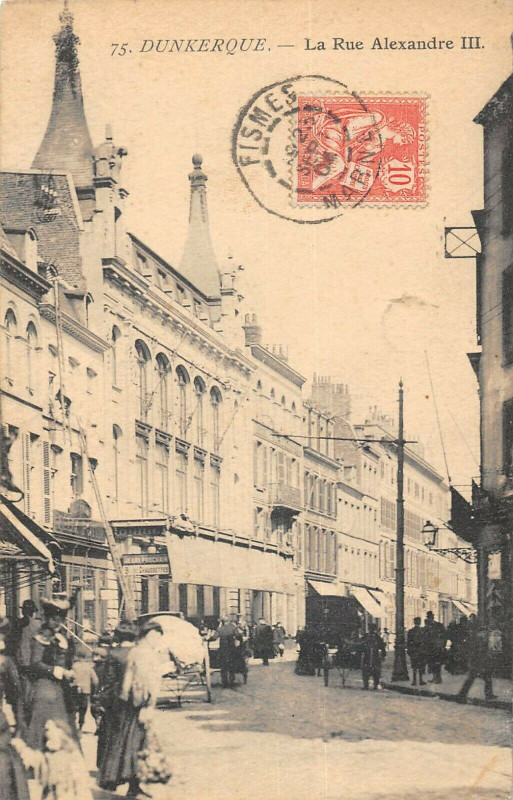 Carte postale ancienne Dunkerque La Rue Alexandre Iii à Dunkerque