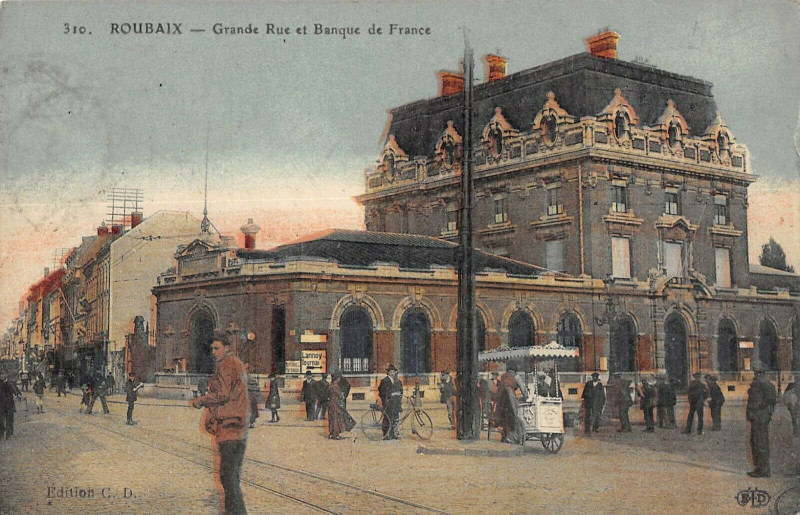 Carte postale ancienne Roubaix Grande Rue Et Banque De France à Roubaix