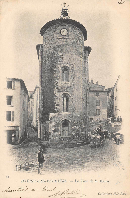 Carte postale ancienne Hyeres Les Palmiers La Tour De La Mairie à Hyères