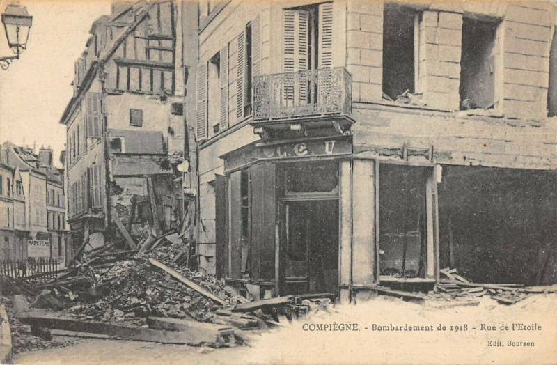 Carte postale ancienne Compiegne Bombardement De 1918 Rue De L'Etoile à Compiègne