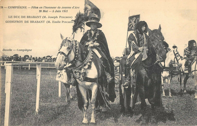 Carte postale ancienne Compiegne Fetes De Jeanne D'Arc Le Duc De Brabant à Compiègne