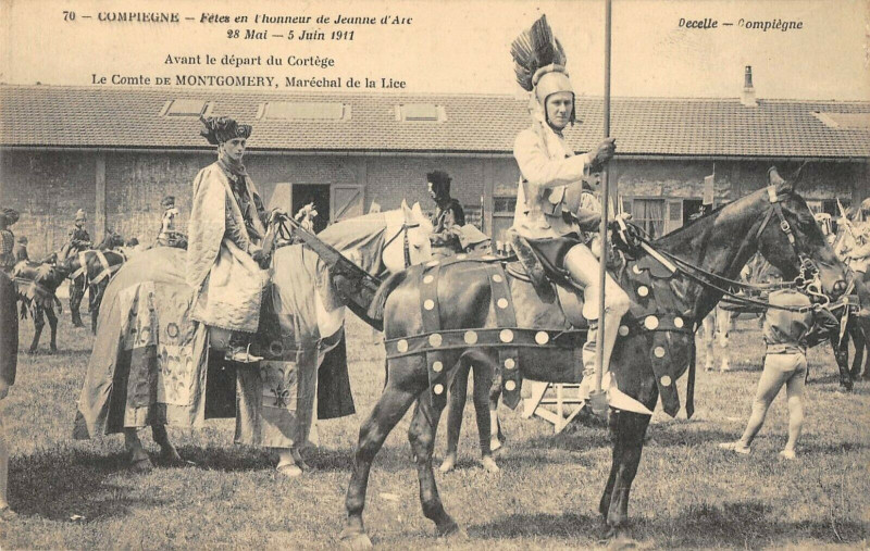 Carte postale ancienne Compiegne Fetes De Jeanne D'Arc  Le Comte De Montgomery à Compiègne