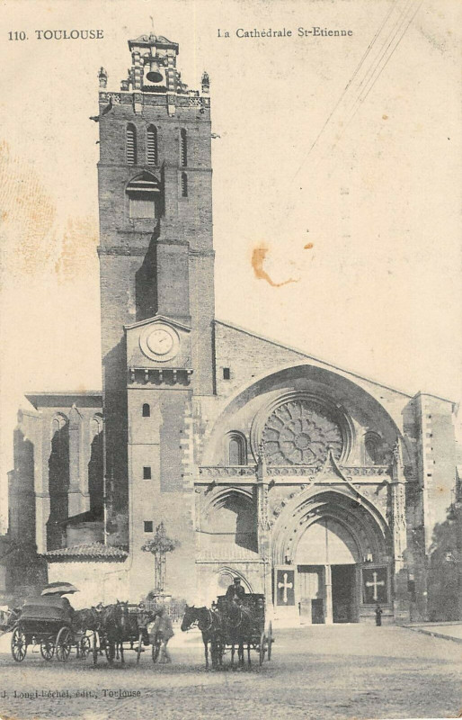 Carte postale ancienne Toulouse La Cathedrale Saint Etienne à Toulouse
