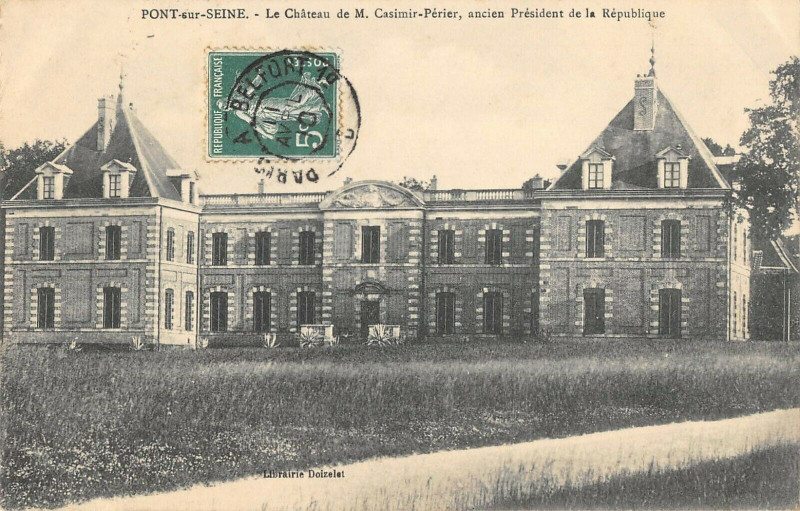 Carte postale ancienne Pont Sur Seine Le Chateau De Mr Casimir Perier à Pont-sur-Seine