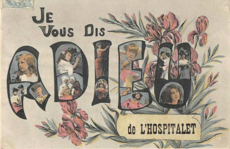 Carte postale ancienne Je Vous Dis Adieu De L'Hospitalet