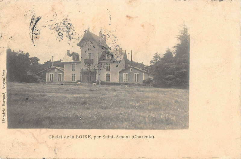 Carte postale ancienne Chalet De La Boixe Par Saint Amant Charente
