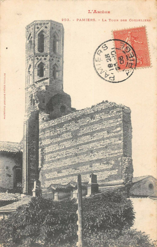 Carte postale ancienne Pamiers La Tour Des Cordeliers à Pamiers
