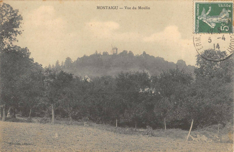 Carte postale ancienne Montaigu Vue Du Moulin à Montaigu