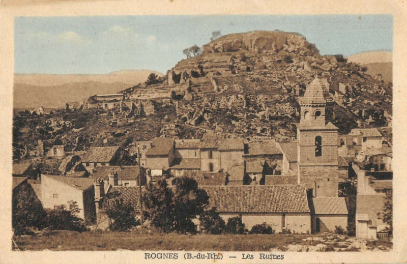 Carte postale ancienne Rognes Les Ruines à Rognes
