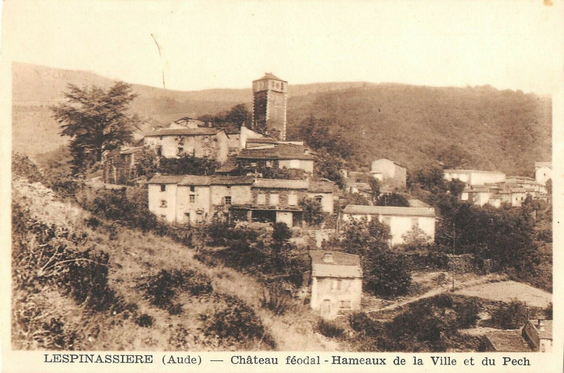 Carte postale ancienne Lespinassiere Chateau Feodal Hameaux De La Ville Et Du Puech à Lespinassière