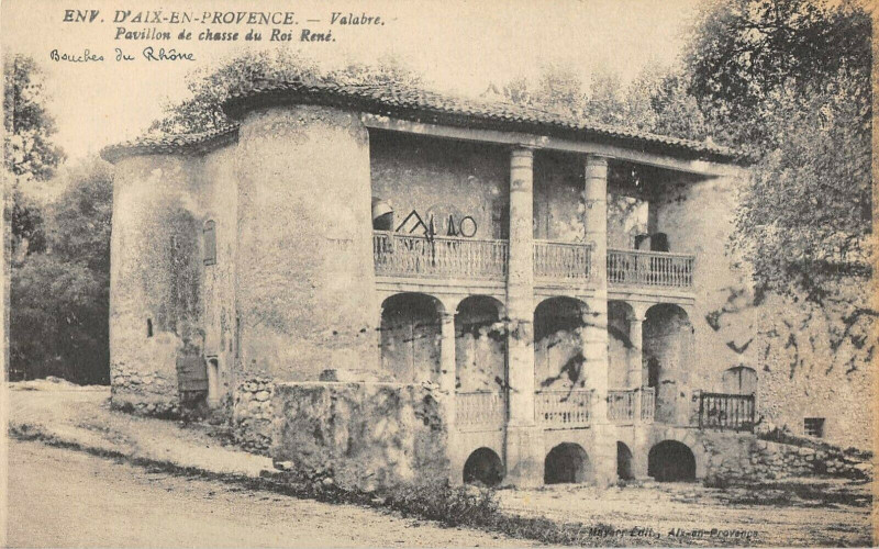 Carte postale ancienne Env.aix En Provence Valabre Pavillon Du Roi Rene à Aix-en-Provence