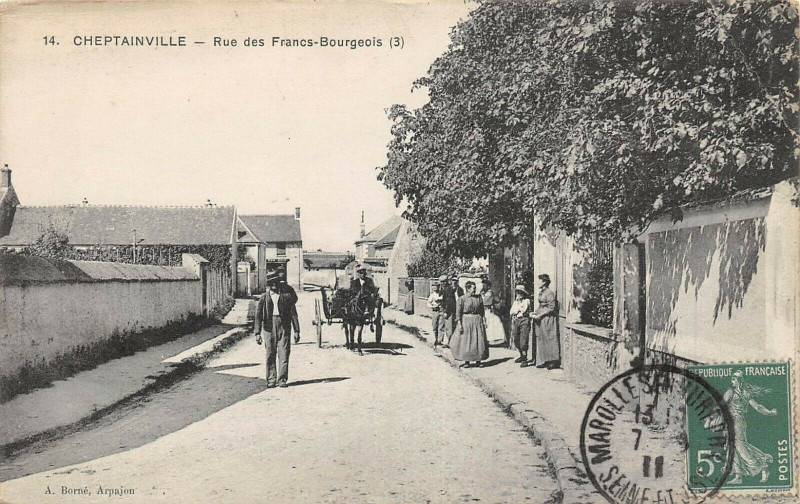 Carte postale ancienne Cheptainville Rue Des Francs Bourgeois à Cheptainville