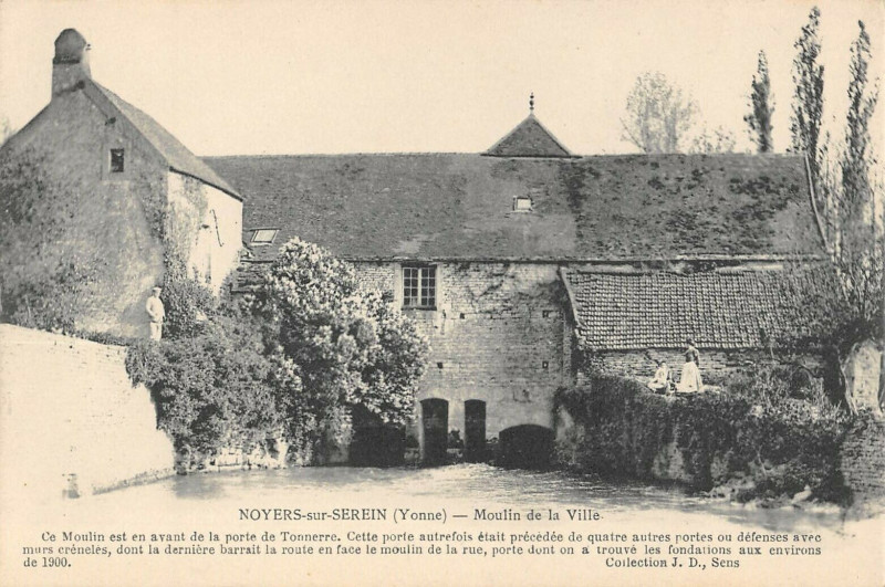 Carte postale ancienne Noyers Sur Serein Moulin De La Ville à Noyers