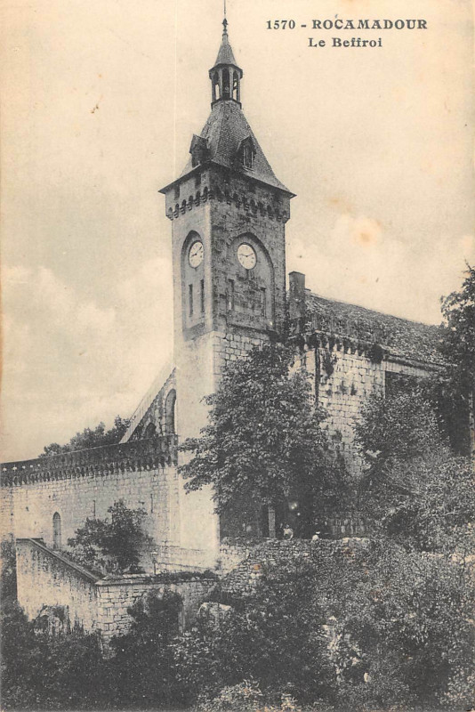 Carte postale ancienne Rocamadour Le Beffroi à Rocamadour