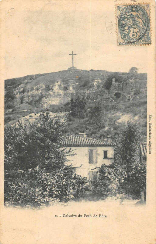 Carte postale ancienne Calvaire Du Pech De Bere