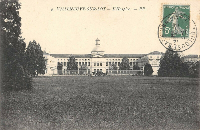 Carte postale ancienne Villeneuve Sur Lot L'Hospice à Villeneuve-sur-Lot