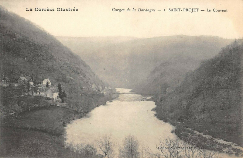Carte postale ancienne Correze Gorges De La Dordogne Saint Projet Le Couvent à Corrèze