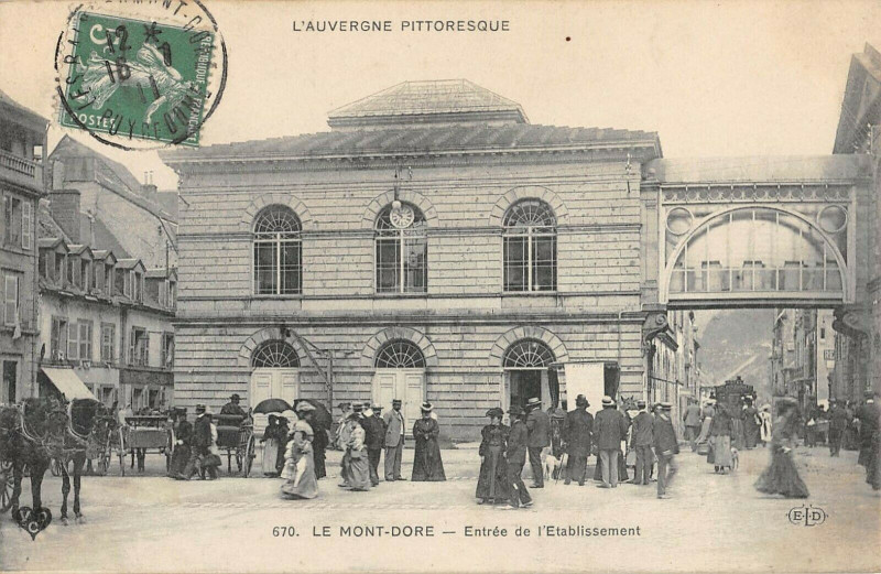 Carte postale ancienne Le Mont Dore Entree De L'Etablissement à Mont-Dore