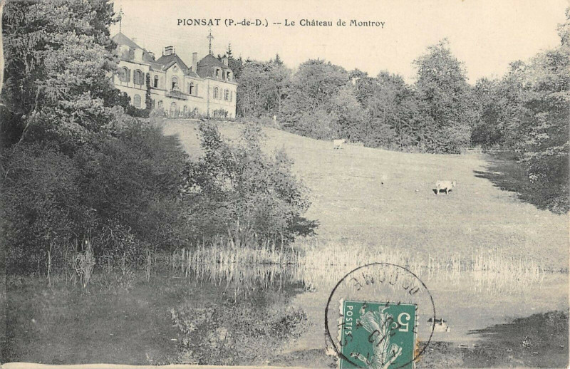 Carte postale ancienne Pionsat Chateau De Montroy à Pionsat