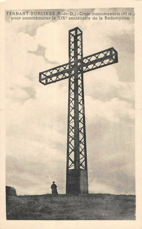 Carte postale ancienne Tenant D'Orcines Croix Monumentale à Orcines
