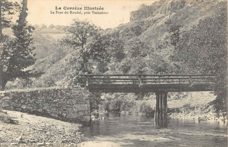 Carte postale ancienne Le Pont Du Roudal Pres Ventadour
