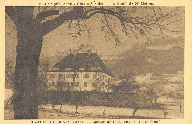 Carte postale ancienne Villaz Pres Annecy Chateau De Bon Attrait Maison De Repos à Villaz