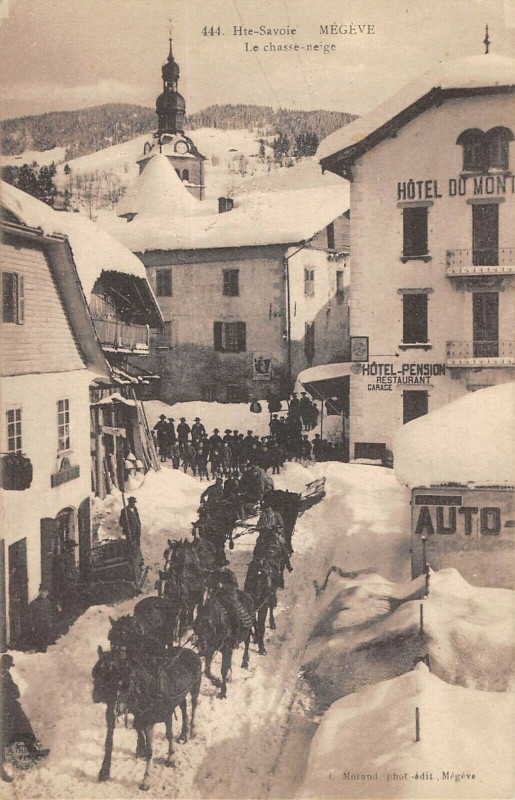 Carte postale ancienne Megeve Le Chasse Neige à Megève
