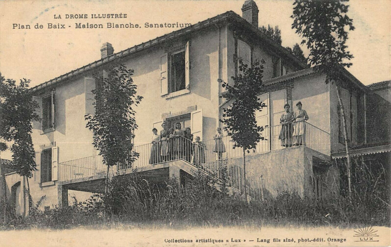 Carte postale ancienne Plan De Baix Maison Blanche Sanatorium à Plan-de-Baix