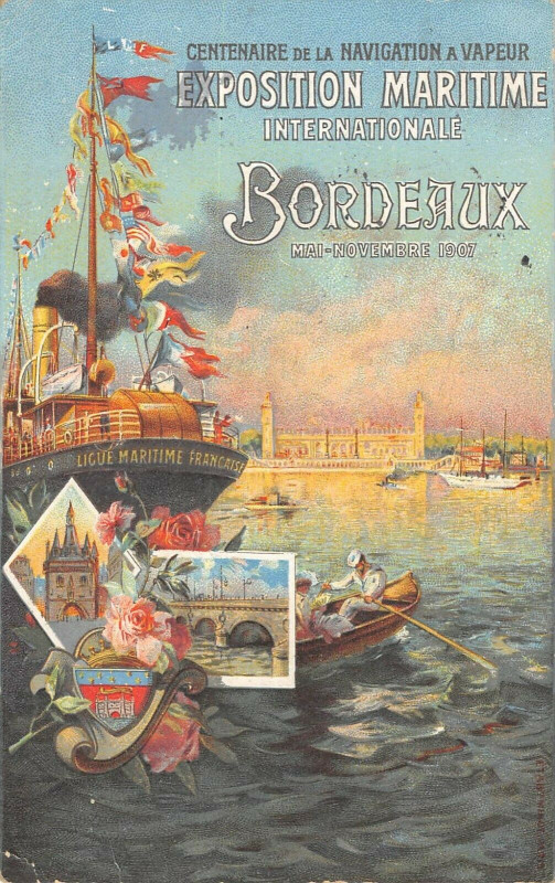 Carte postale ancienne Bordeaux Exposition Maritime Centenaire De La Navigation A Vapeur 1907 à Bordeaux