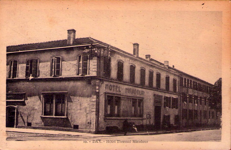 Carte postale ancienne Dax (Landes) - Hôtel Miradour 2