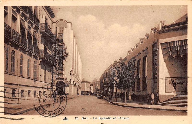 Carte postale ancienne Dax (Landes) - Cours de Verdun Hôtel Splendid et Atrium