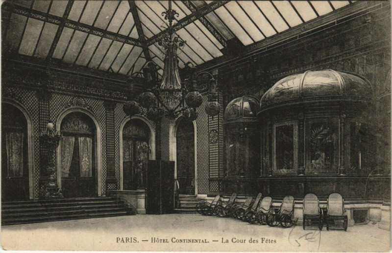 Carte postale ancienne Paris 9e - Hotel Continental - La Cour des Fétes à Paris 9e