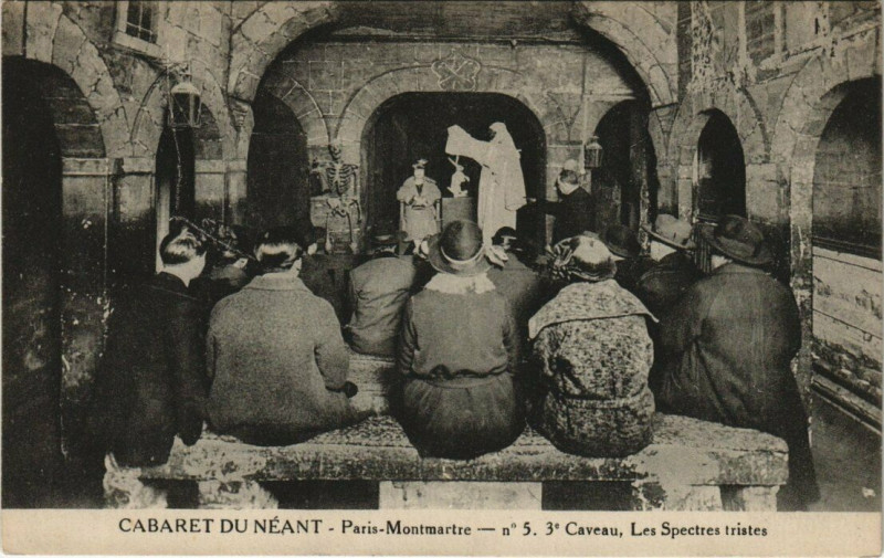 Carte postale ancienne Montmartre - Cabaret du Néant - Caveau - Les Spectres gais à Paris 18e