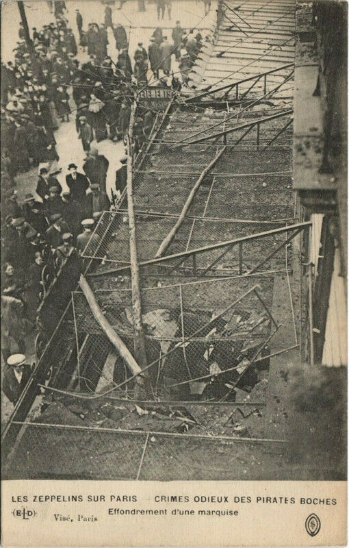 Carte postale ancienne Les Zeppelins Sur Paris effondrement d'une marquise à Paris