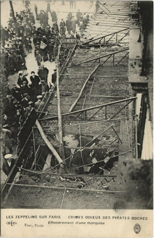 Carte postale ancienne Les Zeppelins Sur Paris effondrement d'une marquise à Paris